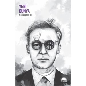 Martı Yeni Dünya- Sabahattin Ali