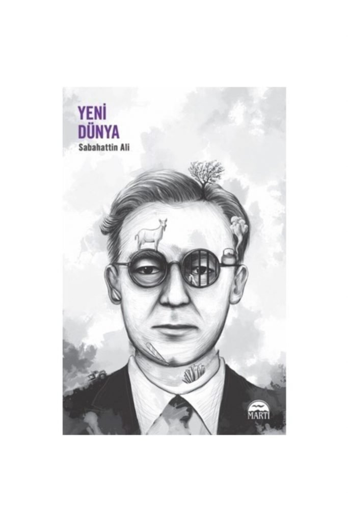 Martı Yeni Dünya- Sabahattin Ali