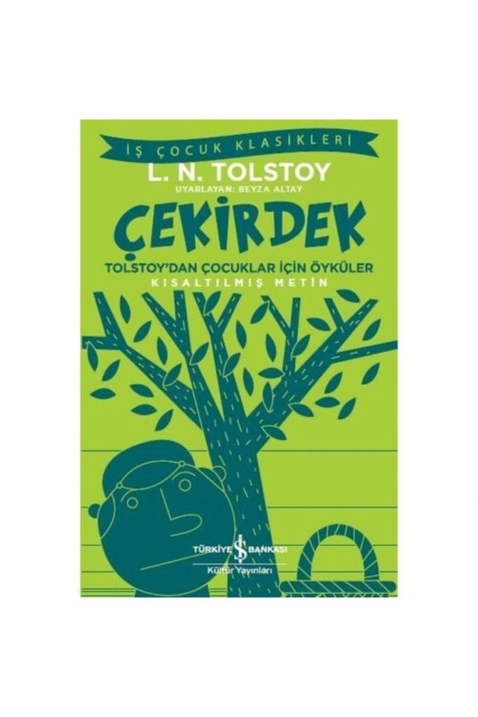 Iş Kültür Tolstoy Çekirdek- Tolstay'dan Çocuklar Için Öyküler -kısaltılmış Metin