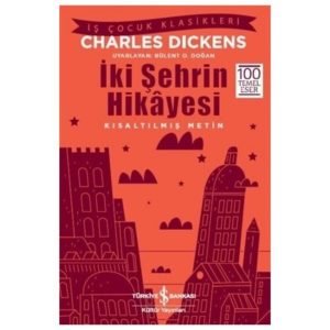 Iş Bankası Kültür Charles Dickens Iki Şehrin Hikayesi