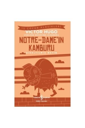 Iş Bankası Victor Hugo Kısaltılmış Metin Notre Damein Kamburu
