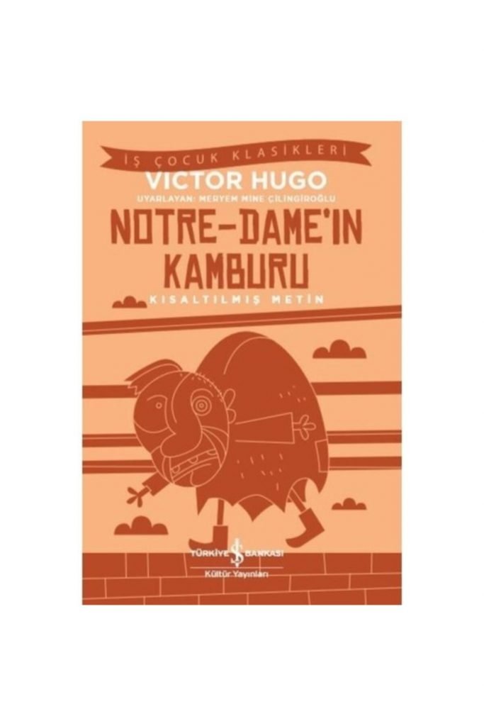 Iş Bankası Victor Hugo Kısaltılmış Metin Notre Damein Kamburu