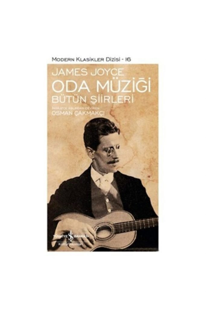 Iş Kültür Oda Müziği Bütün Şiirler James Joyce