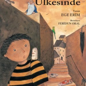 Ege Erim Kayıp Şeyler Ülkesinde