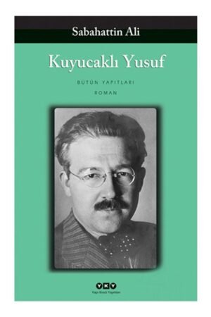 Sabahattin Ali Kuyucaklı Yusuf Roman
