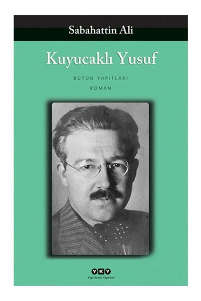 Sabahattin Ali Kuyucaklı Yusuf Roman