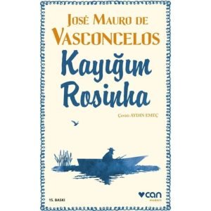 Jose Mauro De Vasconcelos Kayığım Rosinha