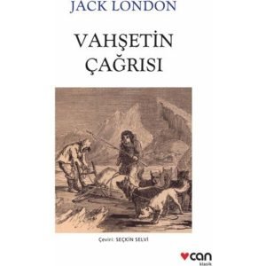 Vahşetin Çağrısı Jack London - Can Yayınları