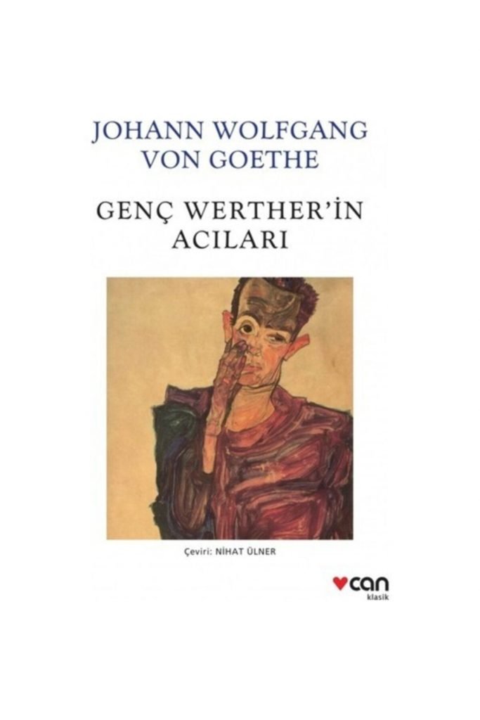 Johann Woltgang Von Gothe Genç Wertherin Acıları - Can Yayınları