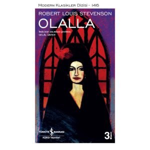 Iş Kültür Olalla - Modern Klasikler Robert Louis Stevenson