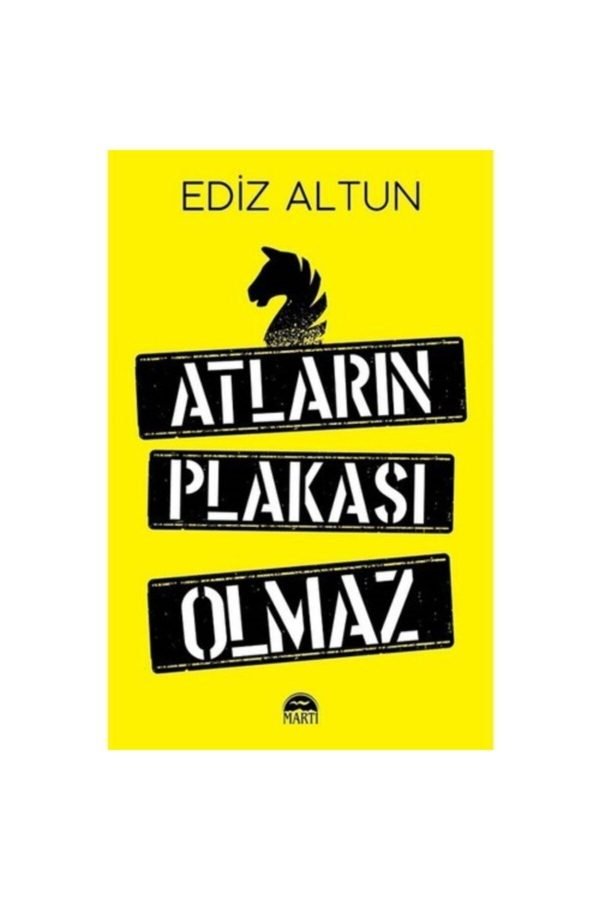 Martı Atların Plakası Olmaz Ediz Altun