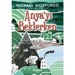 Tudem Anya'yı Beklerken - Michael Morpurgo
