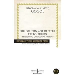 Iş Kültür Gogol Bir Delinin Anı Defteri - Hasan Ali Yücel Klasikleri