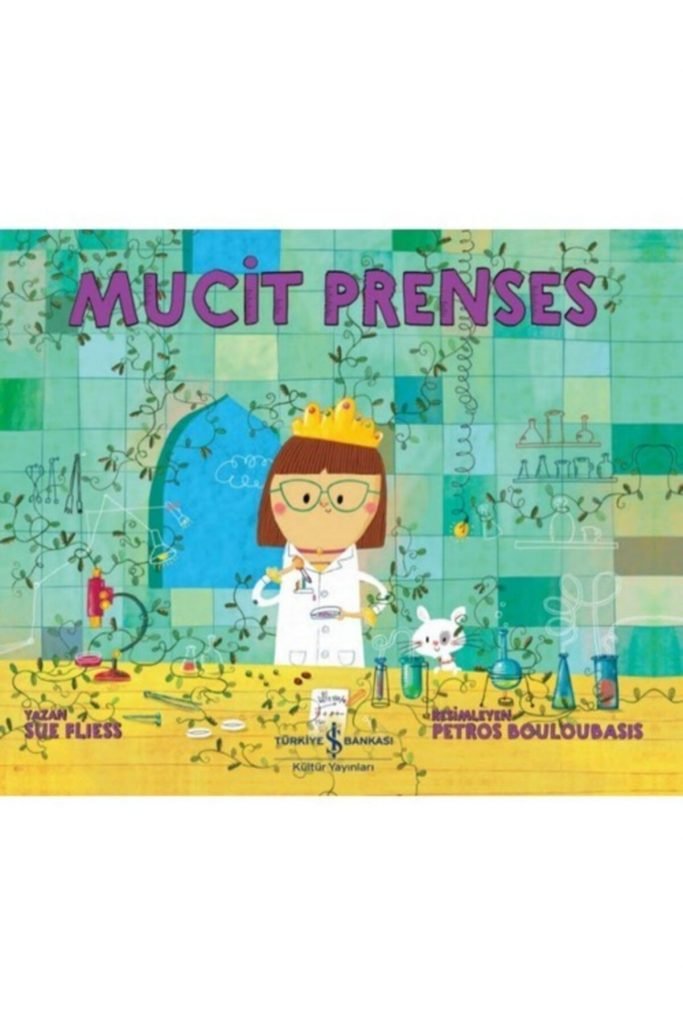 Iş Kültür Mucit Prenses