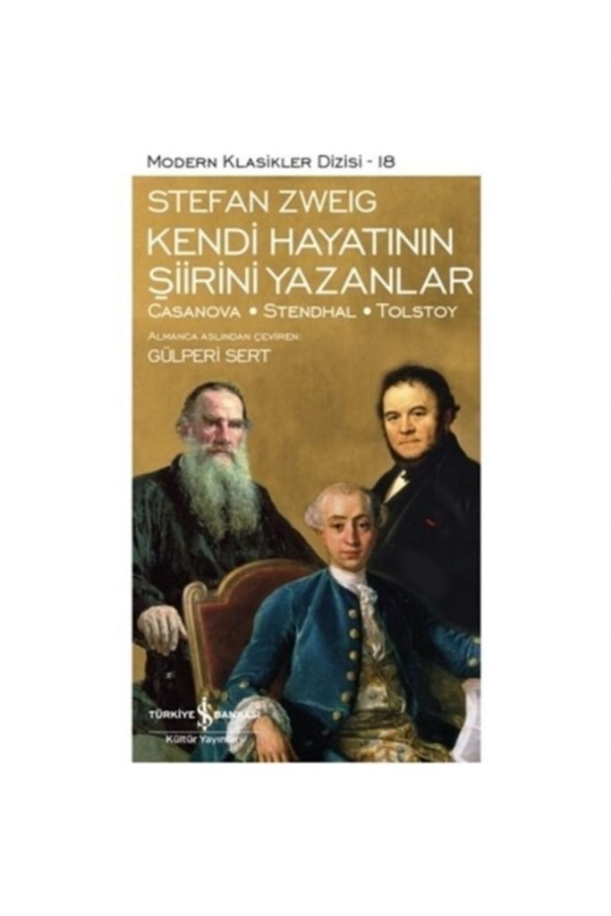 Iş Kültür Stefan Zweig Kendi Hayatının Şiirini Yazanlar - Modern Klasikler