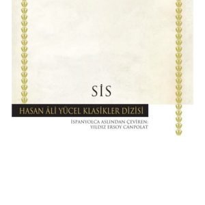Iş Kültür Miguel De Unamuno Sis - Hasan Ali Yücel Klasikleri