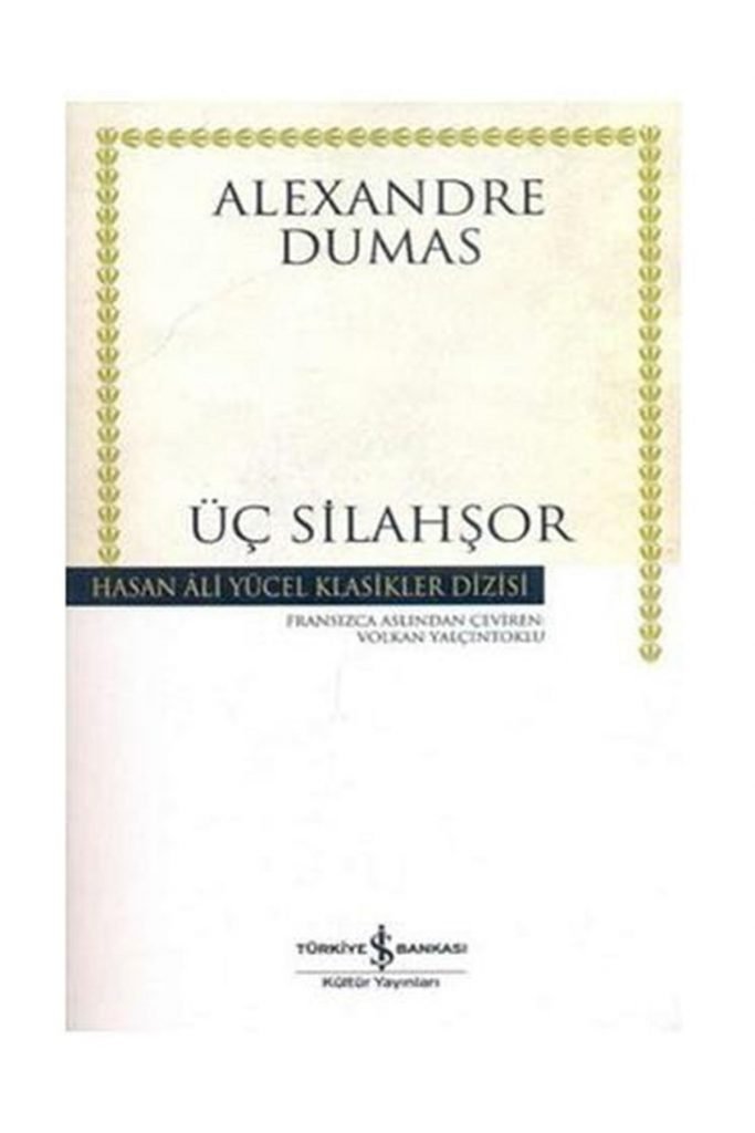 Iş Bankası Alexandre Dumas Üç Silahşor K.kapak