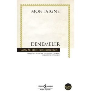 Iş Kültür Denemeler Montaigne