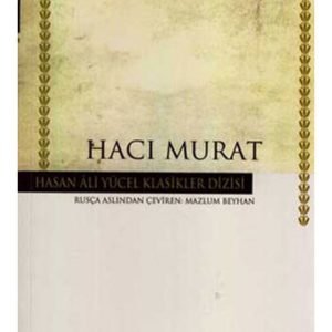Iş Kültür Tolstoy Hacı Murat - Hasan Ali Yücel Klasikleri