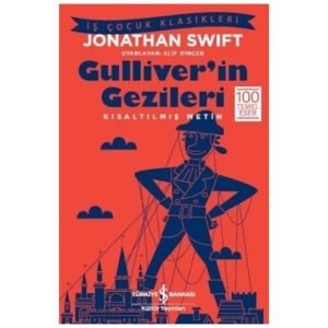 Iş Bankası Jonathan Swift Gulliverin Gezileri Kısaltılmış Metin