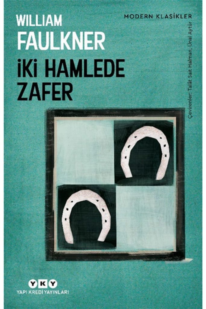 William Faulkner Iki Hamlede Zafer