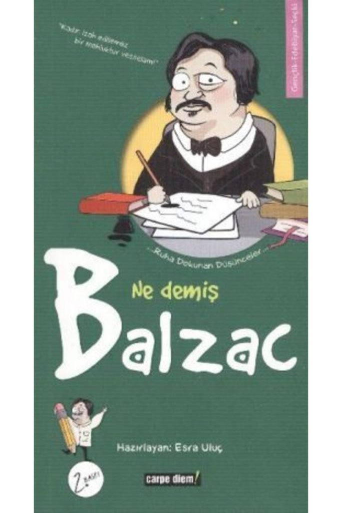 Ruha Dokunan Düşünceler-09: Ne Demiş Balzac