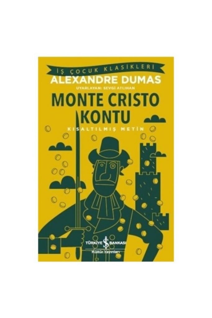 Iş Kültür Alexandre Dumas Monte Cristo Kontu -kısaltılmış Metin