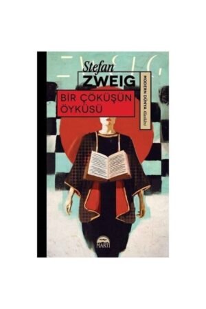 Martı Bir Çöküşün Öyküsü - Stefan Zweig