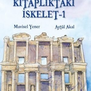 Kayıp Kitaplıktaki Iskelet 1 Aytül Akal, Mavisel Yener