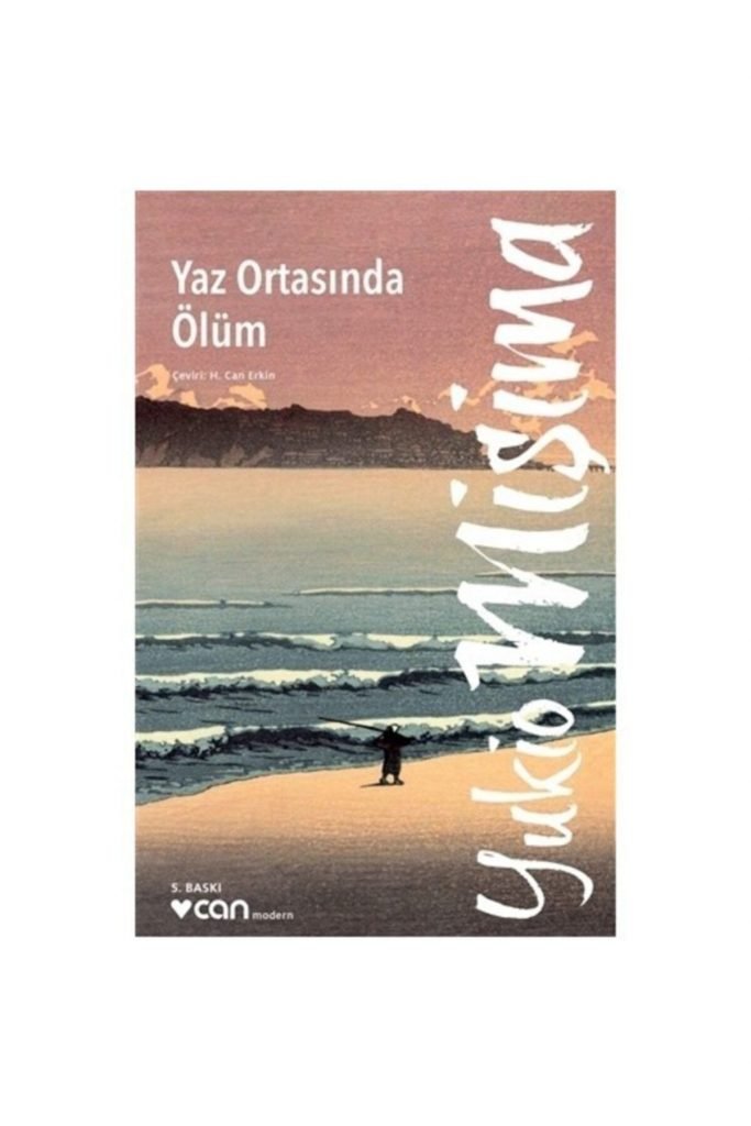 Can Yaz Ortasında Ölüm (Yeni Kapak) Yukio Mişima