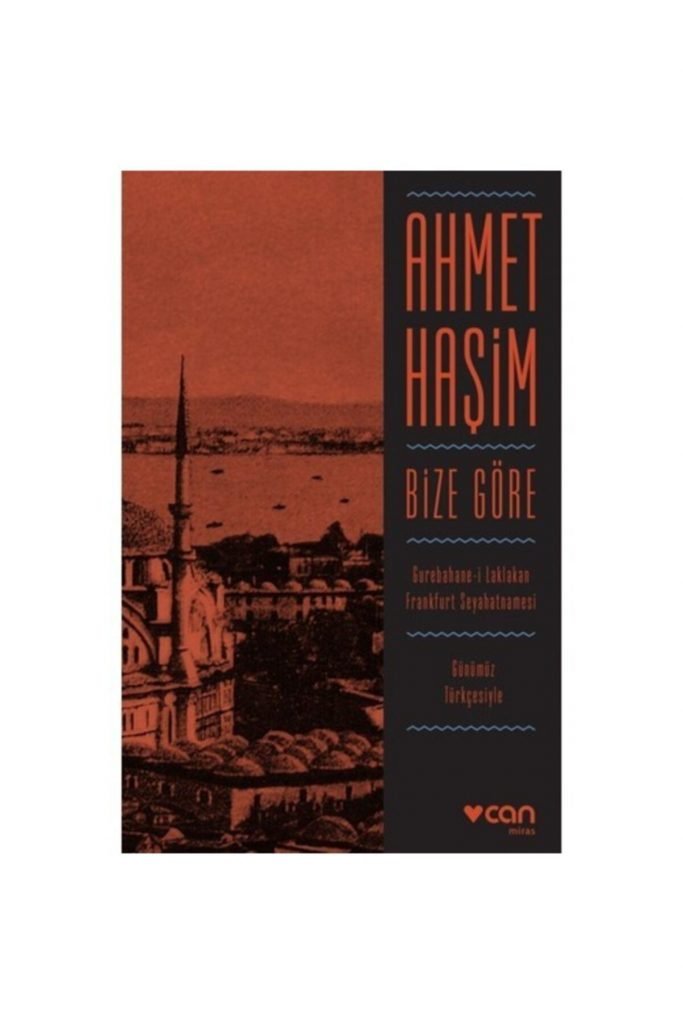 Can Sanat Bize Göre (Günümüz Türkçesiyle-Ahmet Haşim