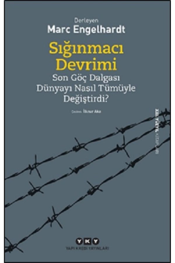 Sığınmacı Devrimi Son Göç Dalgası Dünyayı Nasıl Tümüyle Değiştirdi?