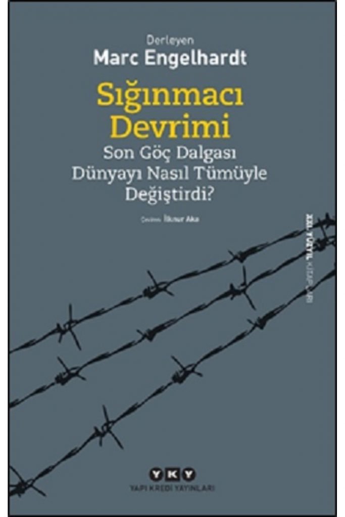 Sığınmacı Devrimi Son Göç Dalgası Dünyayı Nasıl Tümüyle Değiştirdi?