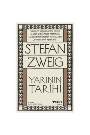Stefan Zweig Yarının Tarihi Yeni Kapak