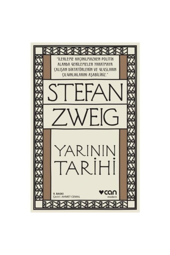 Stefan Zweig Yarının Tarihi Yeni Kapak