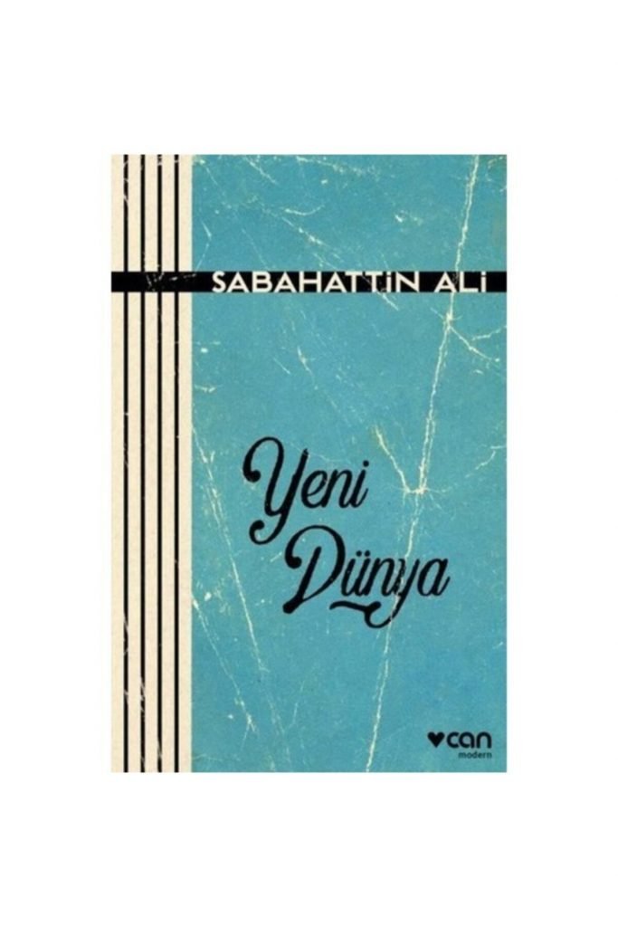 Can Sanat Sabahattin Ali Yeni Dünya