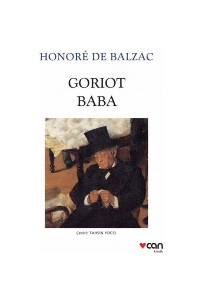 Can Sanat Honore De Balzac Goriot Baba (yeni Beyaz Kapak)