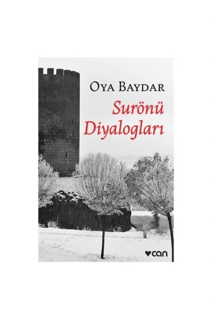Can Sanat Oya Baydar Surönü Diyalogları