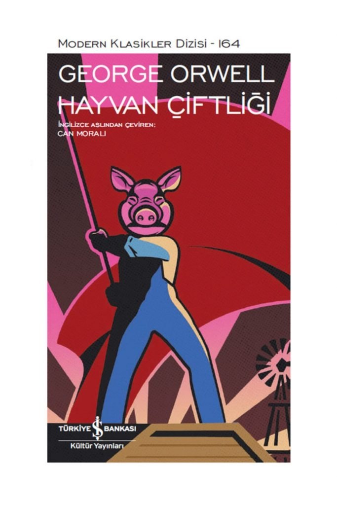 Iş Kültür Hayvan Çiftliği - Modern Klasikler George Orwell (k.kapak)