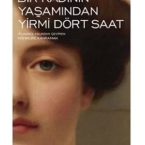 Bir Kadının Yaşamından Yirmi Dört Saat