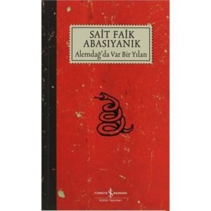 Iş Bankası Sait Faik Abasıyanık Alemdağda Var Bir Yılan
