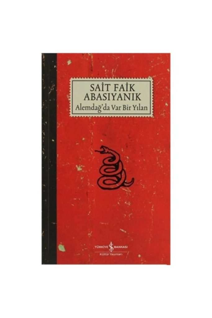 Iş Bankası Sait Faik Abasıyanık Alemdağda Var Bir Yılan