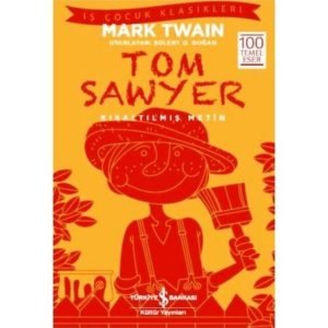 Iş Bankası Mark Twain Tom Sawyer Kısaltılmış Metin