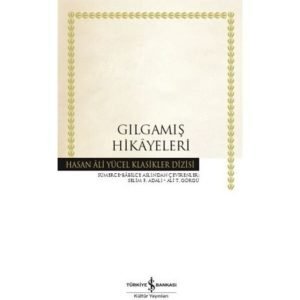 Iş Kültür Gılgamış Hikayeler I (k.kapak) Çevirmen: Selim F. Adalı, Ali T. Görgü