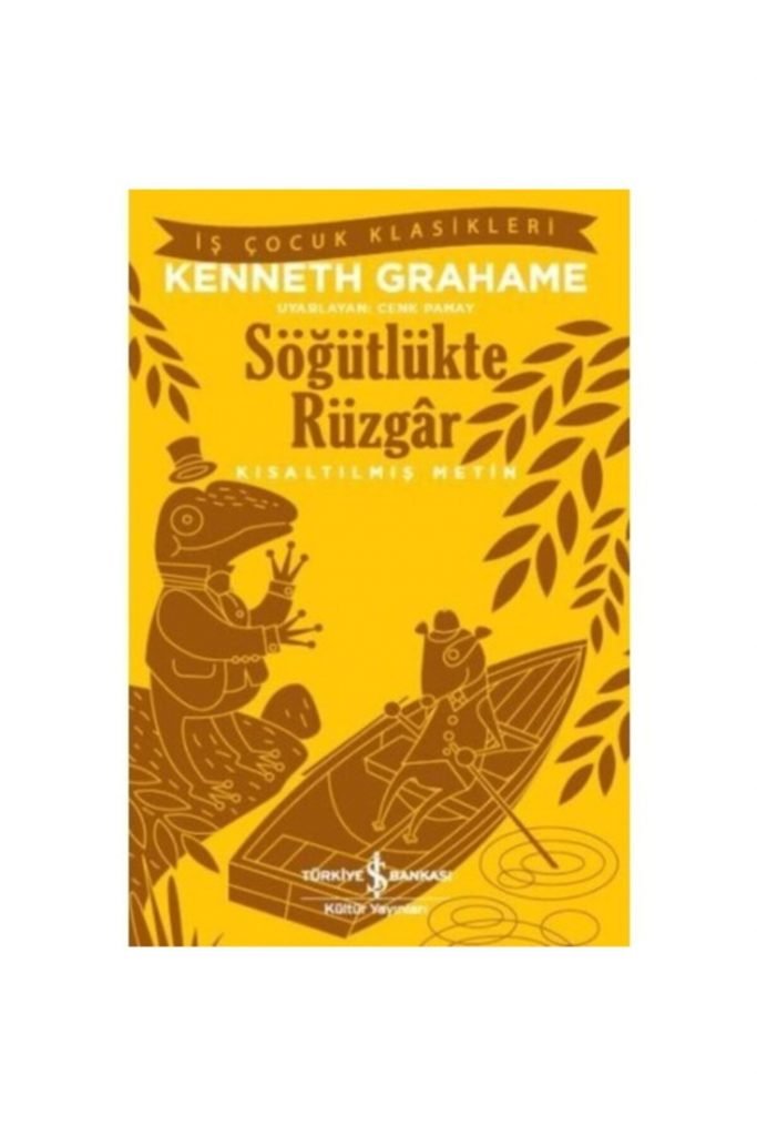 Söğütlükte Rüzgar Kenneth Grahame