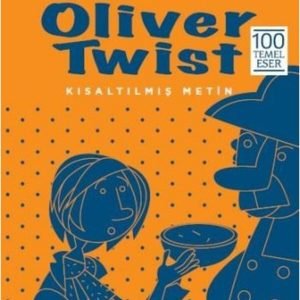 Oliver Twist (KISALTILMIŞ METİN)