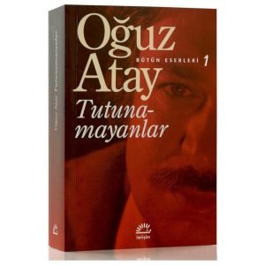 Tutunamayanlar Oğuz Atay