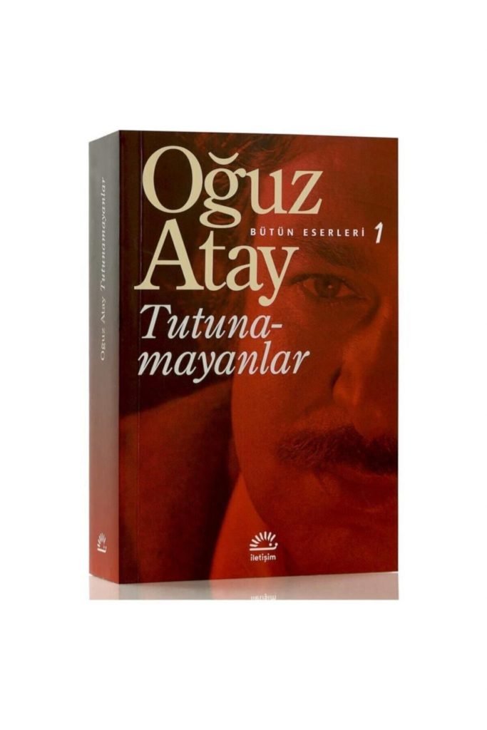 Tutunamayanlar Oğuz Atay