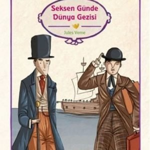 Dünya Çocuk Klasikleri - Seksen Günde Dünya Gezisi