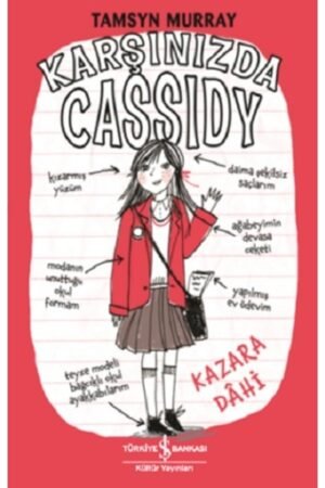 Iş Kültür Karşınızda Cassidy - Kazara Dahi Tamsyn Murray